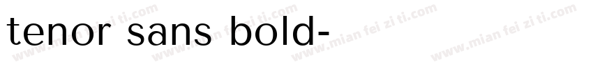 tenor sans bold字体转换